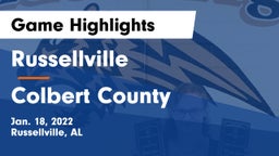 Russellville  vs Colbert County  Game Highlights - Jan. 18, 2022