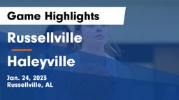 Russellville  vs Haleyville  Game Highlights - Jan. 24, 2023