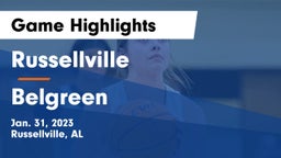 Russellville  vs Belgreen  Game Highlights - Jan. 31, 2023
