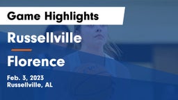 Russellville  vs Florence  Game Highlights - Feb. 3, 2023