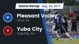 Recap: Pleasant Valley  vs. Yuba City  2017