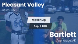 Matchup: Pleasant Valley vs. Bartlett  2017