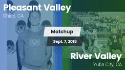 Matchup: Pleasant Valley vs. River Valley  2018