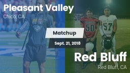 Matchup: Pleasant Valley vs. Red Bluff  2018