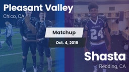 Matchup: Pleasant Valley vs. Shasta  2019