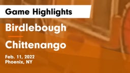Birdlebough  vs Chittenango  Game Highlights - Feb. 11, 2022