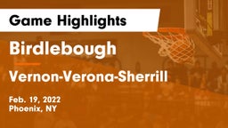 Birdlebough  vs Vernon-Verona-Sherrill  Game Highlights - Feb. 19, 2022