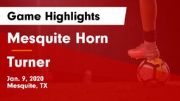 Mesquite Horn  vs Turner  Game Highlights - Jan. 9, 2020