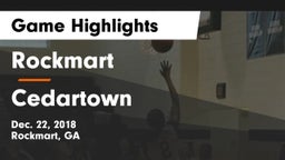 Rockmart  vs Cedartown  Game Highlights - Dec. 22, 2018
