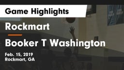 Rockmart  vs Booker T Washington Game Highlights - Feb. 15, 2019