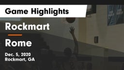 Rockmart  vs Rome Game Highlights - Dec. 5, 2020