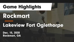 Rockmart  vs Lakeview Fort Oglethorpe  Game Highlights - Dec. 15, 2020