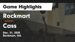 Rockmart  vs Cass  Game Highlights - Dec. 31, 2020