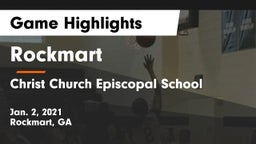 Rockmart  vs Christ Church Episcopal School Game Highlights - Jan. 2, 2021