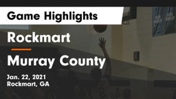 Rockmart  vs Murray County  Game Highlights - Jan. 22, 2021