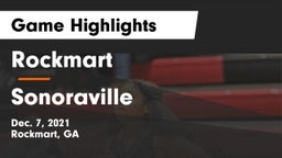 Rockmart  vs Sonoraville  Game Highlights - Dec. 7, 2021