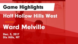 Half Hollow Hills West  vs Ward Melville  Game Highlights - Dec. 5, 2017