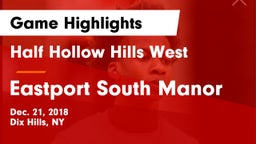 Half Hollow Hills West  vs Eastport South Manor Game Highlights - Dec. 21, 2018