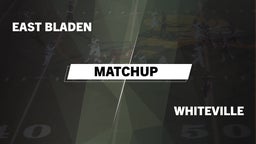 Matchup: East Bladen High vs. Whiteville  2016