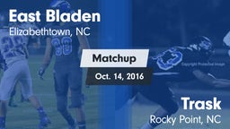 Matchup: East Bladen High vs. Trask  2016