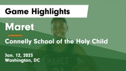 Maret  vs Connelly School of the Holy Child  Game Highlights - Jan. 12, 2023