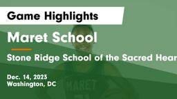 Maret School vs Stone Ridge School of the Sacred Heart Game Highlights - Dec. 14, 2023