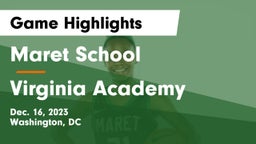Maret School vs Virginia Academy Game Highlights - Dec. 16, 2023