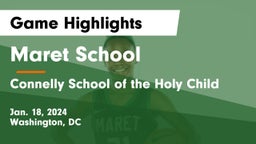Maret School vs Connelly School of the Holy Child  Game Highlights - Jan. 18, 2024