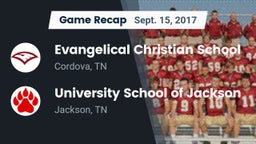 Recap: Evangelical Christian School vs. University School of Jackson 2017