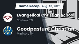 Recap: Evangelical Christian School vs. Goodpasture Christian  2023