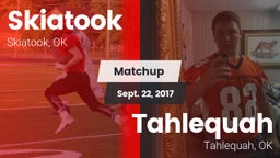 Matchup: Skiatook  vs. Tahlequah  2017
