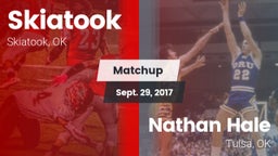 Matchup: Skiatook  vs. Nathan Hale  2017