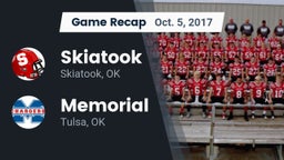 Recap: Skiatook  vs. Memorial  2017