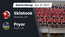 Recap: Skiatook  vs. Pryor  2017