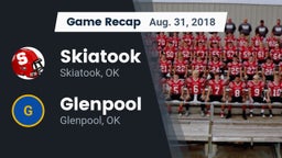 Recap: Skiatook  vs. Glenpool  2018