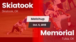 Matchup: Skiatook  vs. Memorial  2018