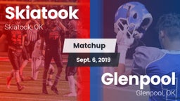 Matchup: Skiatook  vs. Glenpool  2019