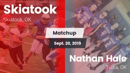 Matchup: Skiatook  vs. Nathan Hale  2019