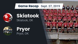 Recap: Skiatook  vs. Pryor  2019