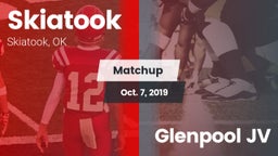 Matchup: Skiatook  vs. Glenpool JV 2019