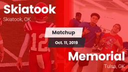 Matchup: Skiatook  vs. Memorial  2019