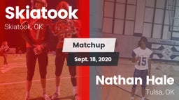 Matchup: Skiatook  vs. Nathan Hale  2020