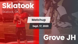 Matchup: Skiatook  vs. Grove JH 2020