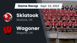 Recap: Skiatook  vs. Wagoner  2022