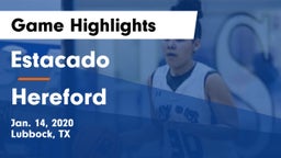 Estacado  vs Hereford  Game Highlights - Jan. 14, 2020