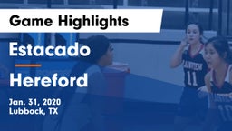 Estacado  vs Hereford  Game Highlights - Jan. 31, 2020