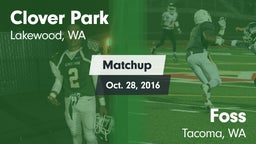 Matchup: Clover Park High vs. Foss  2016