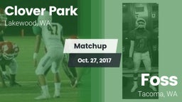 Matchup: Clover Park High vs. Foss  2017