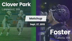 Matchup: Clover Park High vs. Foster  2019