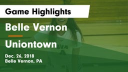 Belle Vernon  vs Uniontown  Game Highlights - Dec. 26, 2018